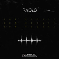Paolo - Sur écoute (Explicit)