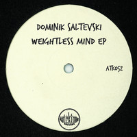 Dominik Saltevski - Weightless Mind