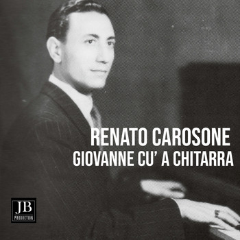 Renato Carosone - Giovanne cu 'a chitarra