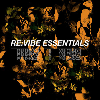 Various Artists - Re:Vibe Essentials - Nu Disco, Vol. 6