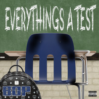 Bop - Everythings a Test (Explicit)