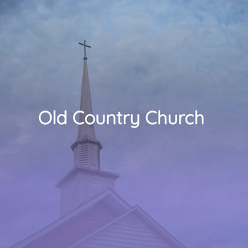 Various Artists - Old Country Church