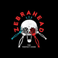 zebrahead - The Perfect Crime