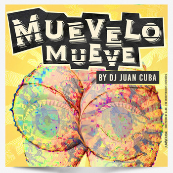 DJ Juan Cuba - Muevelo Mueve