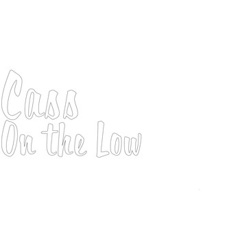 Cass - On the Low