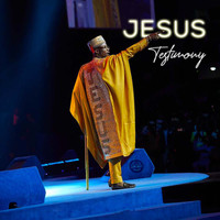 Testimony - Jesus