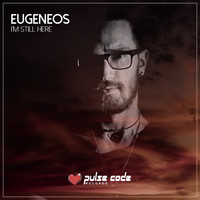 Eugeneos - I'm Still Here