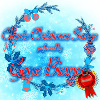 Gene Bianco - Classic Christmas Songs