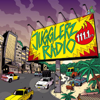 Jugglerz - Jugglerz Radio (Explicit)