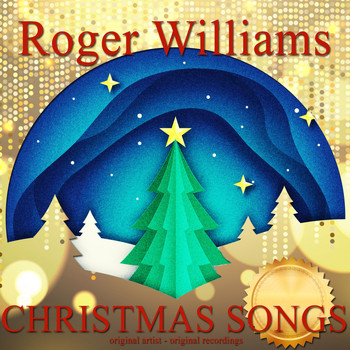 Roger Williams - Christmas Songs