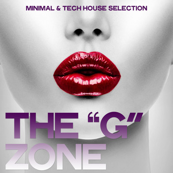 Various Artists - The "G" Zone (Minimal & Tech House Selection)
