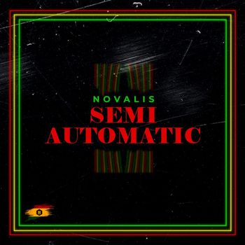 Novalis - Semi Automatic (Explicit)