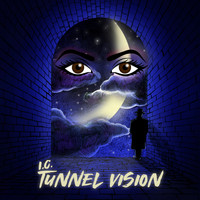 I.C. - Tunnel Vision (Explicit)