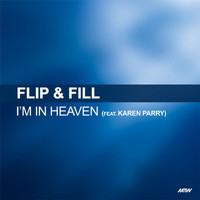 Flip & Fill - I'm In Heaven When You Kiss Me