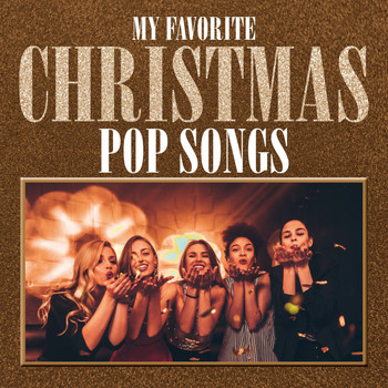 Various Artists - My Favorite Christmas Pop Songs