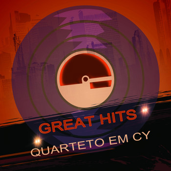 Quarteto Em Cy - Great Hits