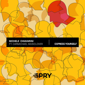 Michele Chiavarini ft. Carmichael Musiclover - Express Yourself