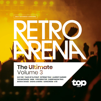 Various Artists - TOPradio - The Ultimate Retro Arena - Volume 3