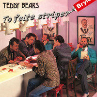 Teddybears - To feite striper Brylcreem