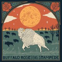 Buffalo Rose - Big Stampede