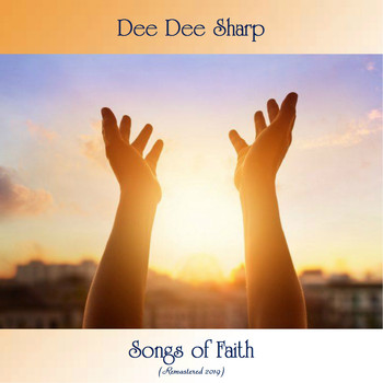 Dee Dee Sharp - Songs of Faith (Remastered 2019)