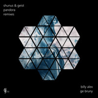 Shunus, Geist - Pandora (Remixes)