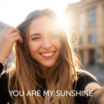 Various Artists - You Are My Sunshine