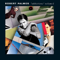 Robert Palmer - Addictions Vol. 1