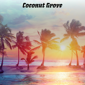 Various Artists - Coconut Grove