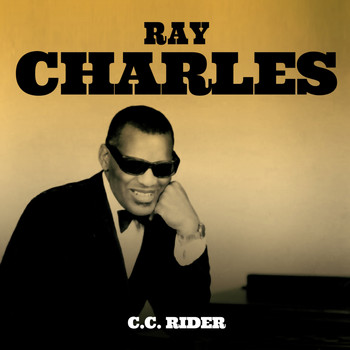 Ray Charles - C. C. Rider