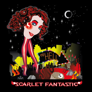 Scarlet Fantastic - To Hell (Remixes [Explicit])