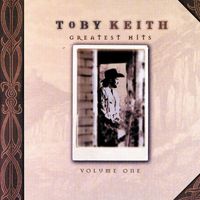 Toby Keith - Greatest Hits