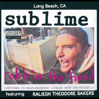 Sublime - Robbin' The Hood (Explicit)