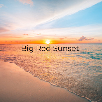 Various Artists - Big Red Sunset
