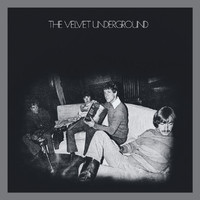 The Velvet Underground - The Velvet Underground (45th Anniversary / Deluxe Edition)