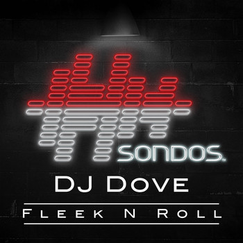 DJ Dove - Fleek N Roll