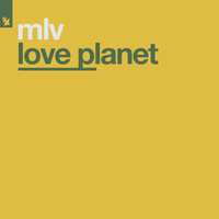 MLV - Love Planet