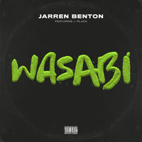 Jarren Benton - Wasabi (Explicit)