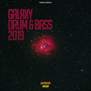 Various Artists - Galaxy Drum & Bass 2019