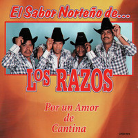 Los Razos - Por Un Amor De Cantina
