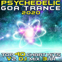 Goa Doc - Psychedelic Goa Trance 2020 Top 40 Chart Hits, Vol. 2
