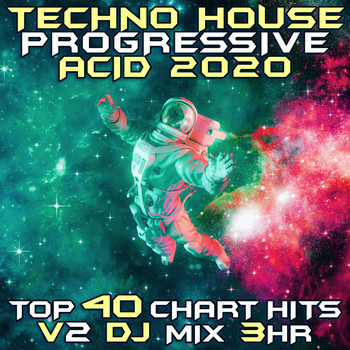 DJ Acid Hard House - Techno House Progressive Acid 2020 Chart Hits, Vol. 2