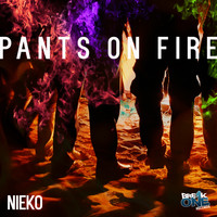 Nieko - Pants On Fire