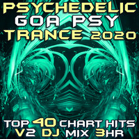 Goa Doc - Psychedelic Goa Trance 2020 Top 40 Chart Hits, Vol. 2