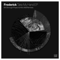 Frederick - Take My Hand