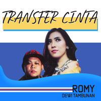 Romy - Transfer Cinta
