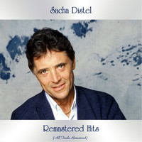 Sacha Distel - Remastered Hits (All Tracks Remastered 2019)