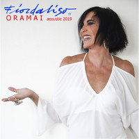 Fiordaliso - Oramai (Acoustic 2019)
