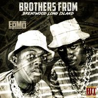 EPMD - Brothers Froms Brentwood Long Island (Explicit)