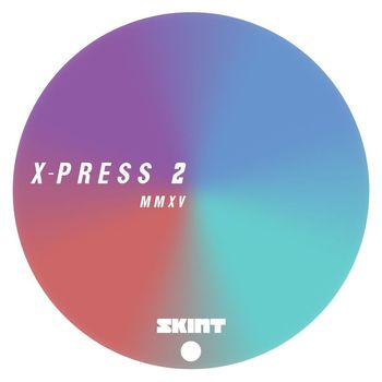 X-Press 2 - MMXV